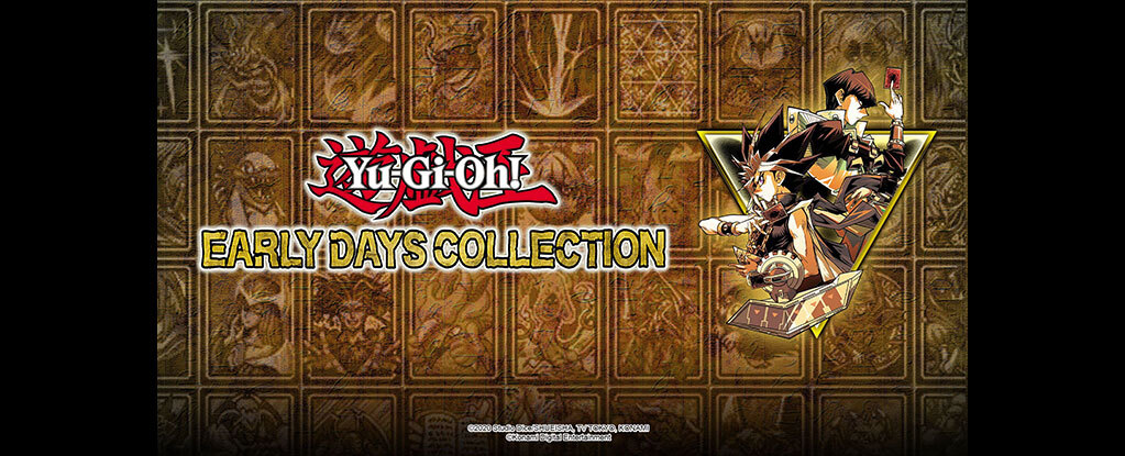 Yu-Gi-Oh! News : Yu-Gi-Oh! Early Days Collection arrives February 27th