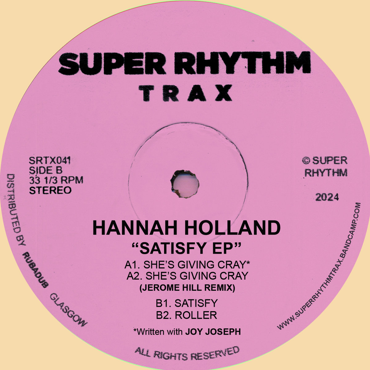 Satisfy EP | Hannah Holland | Super Rhythm Trax