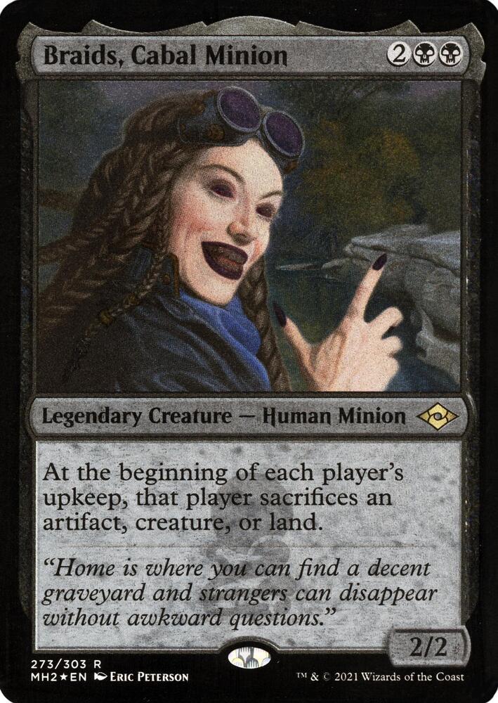 誰か知ってる？「Braids, Cabal Minion (Foil Etched) - Modern