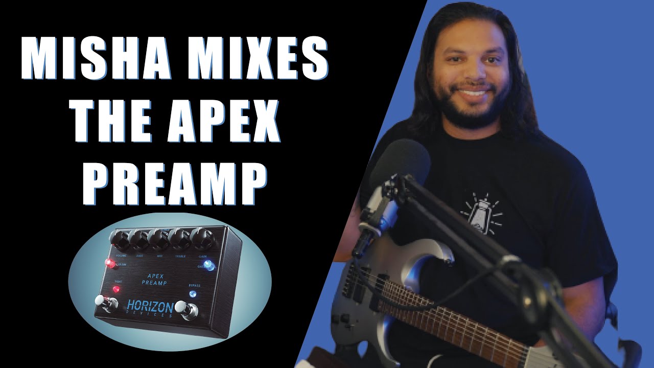 Misha Mansoor Mixes The Apex Preamp - YouTube