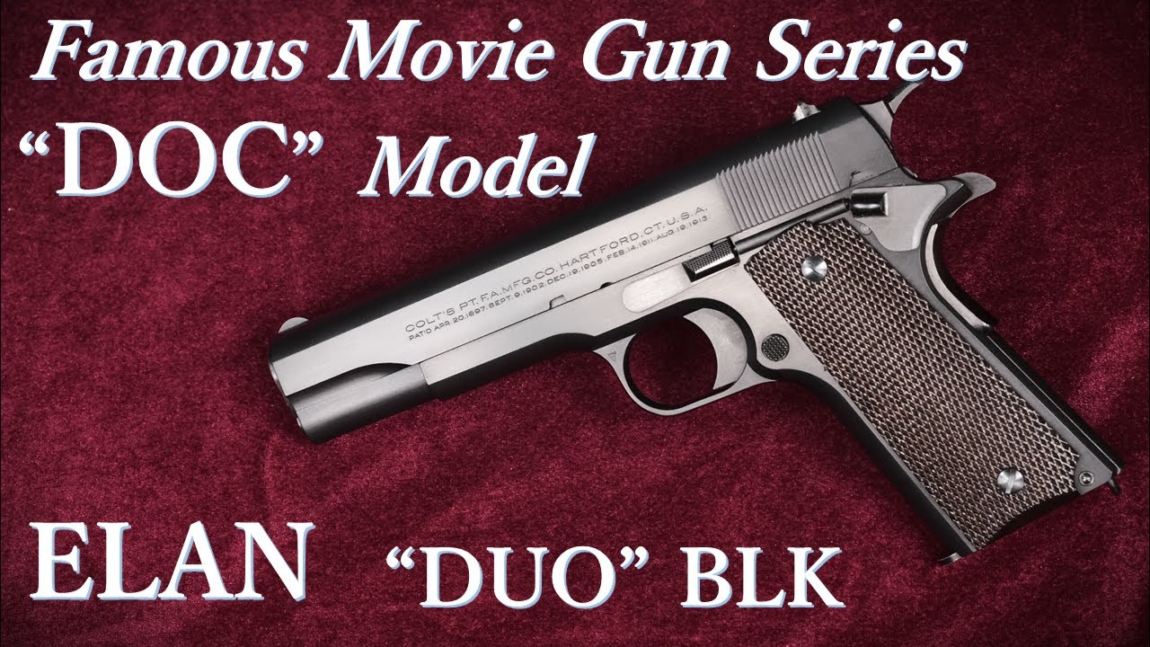 Famous Movie Gun Series “DOC” Model / ELAN：外観・重量・装填排莢