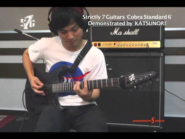 Strictly 7 Guitars [S7G] Cobra Demonstration by KATSUNORI from