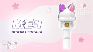 ME:I OFFICIAL LIGHT STICK – LAPONE STORE