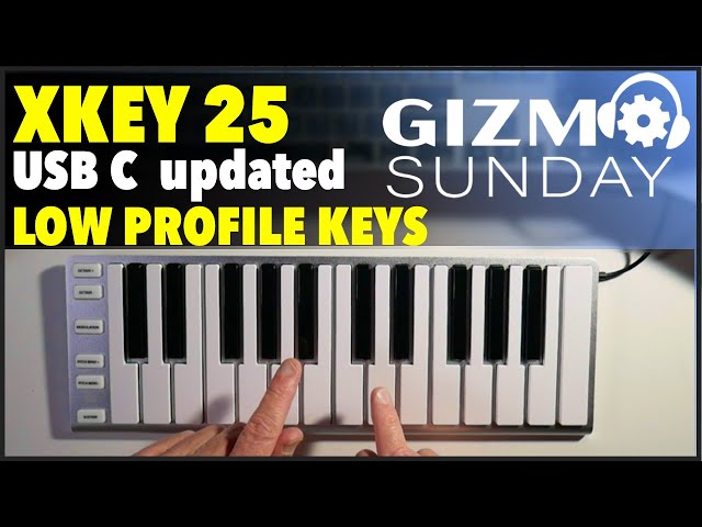 XKey 25 USB C - midi keys. ESI update review. Gizmo Sunday - YouTube