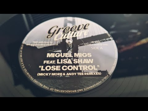 Groove Culture Records: Miguel Migs Feat. Lisa Shaw - Lose Control