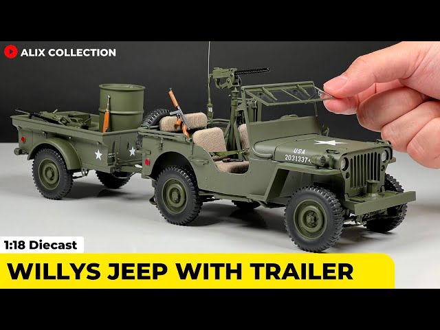 Unboxing of Jeep Willys with Trailer 1:18 Diecast Model Car by