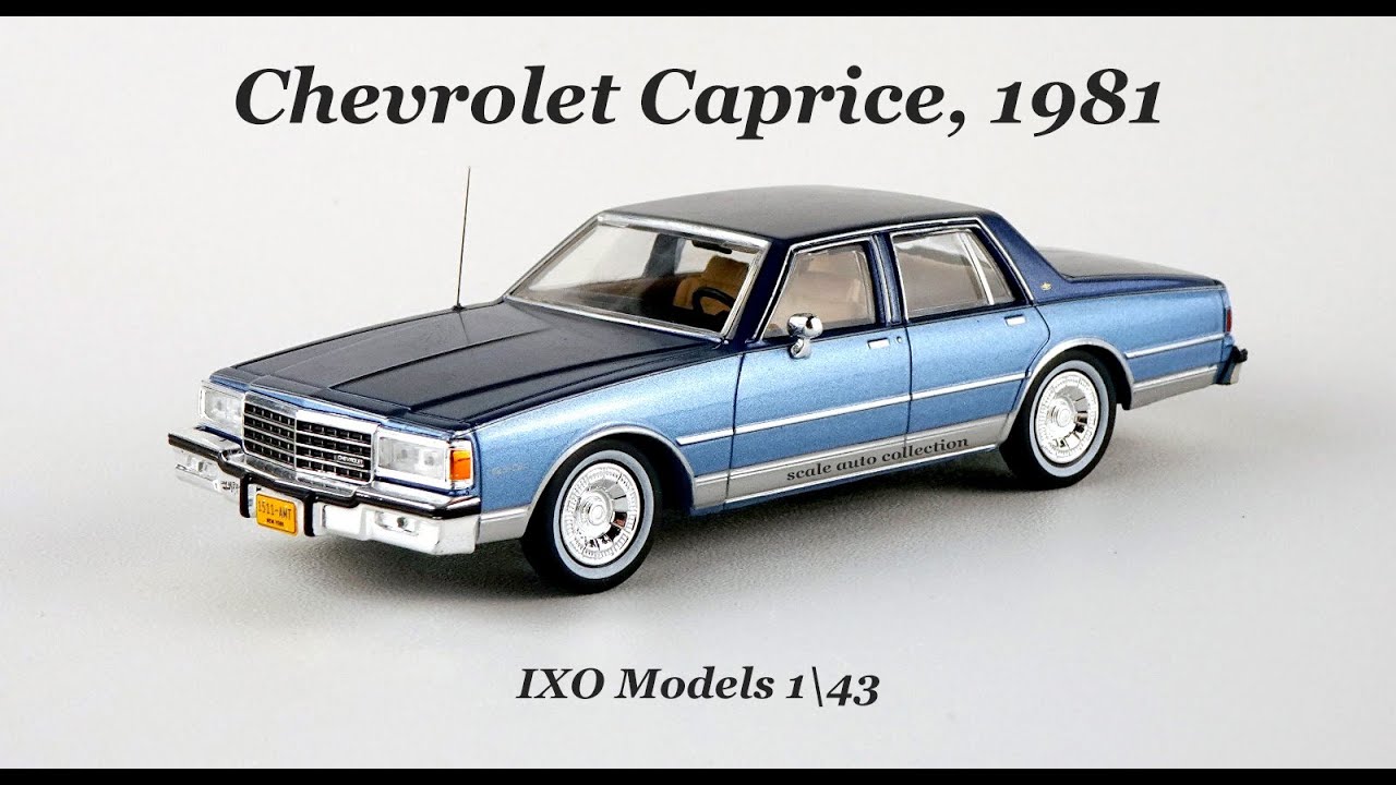 Chevrolet Caprice, 1981 IXO Models 1# - YouTube