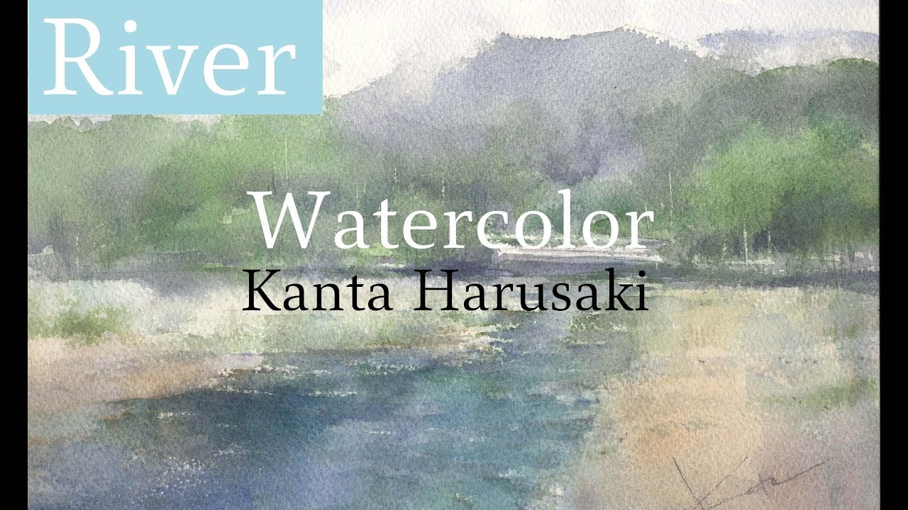 水彩画 Watercolor [RIVER] kanta harusaki 春崎幹太 川の描き方 - YouTube