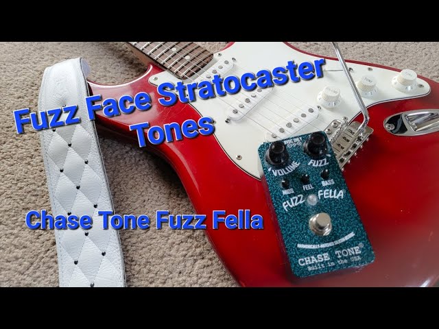 Stratocaster Fuzz Face Tones with a Chase Tone Fuzz Fella - YouTube