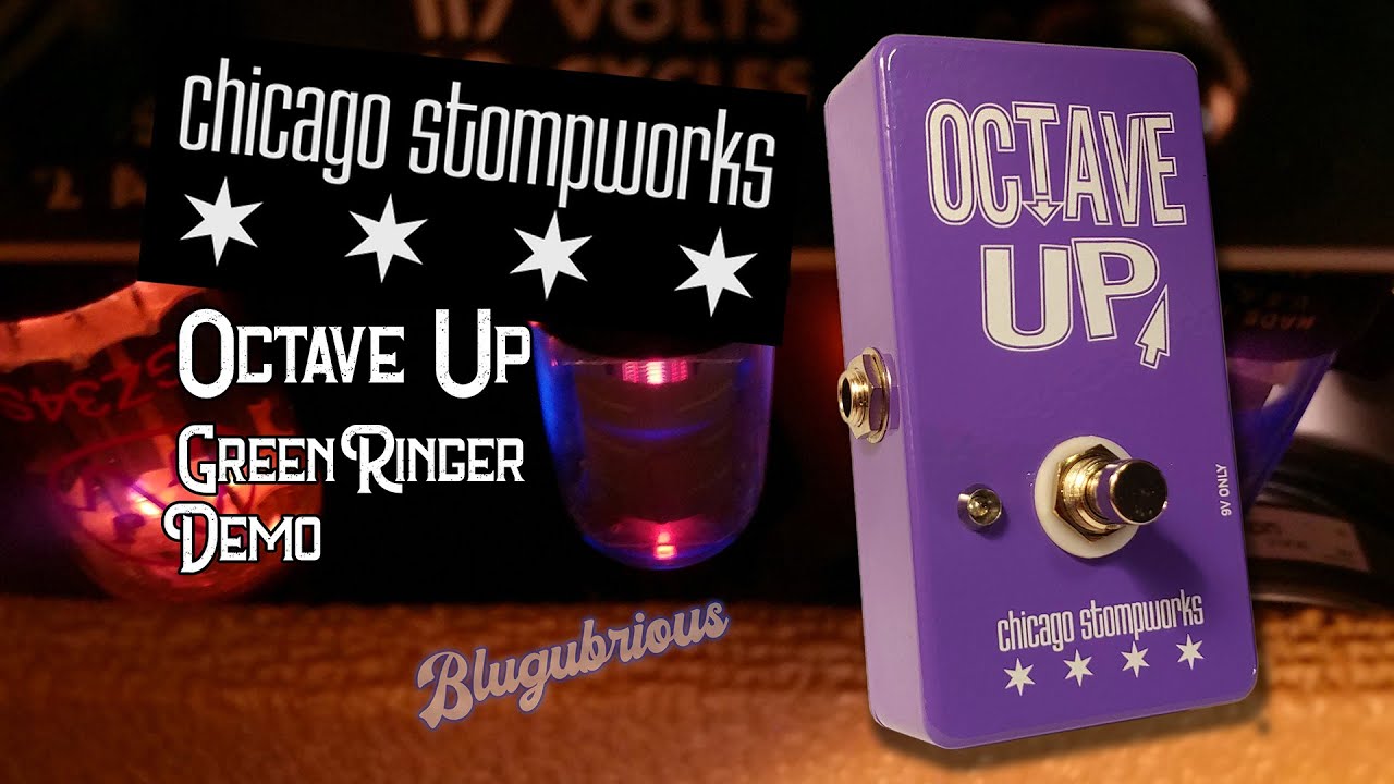 Chicago Stompworks Octave Up Pedal / Green Ringer Clone (Demo