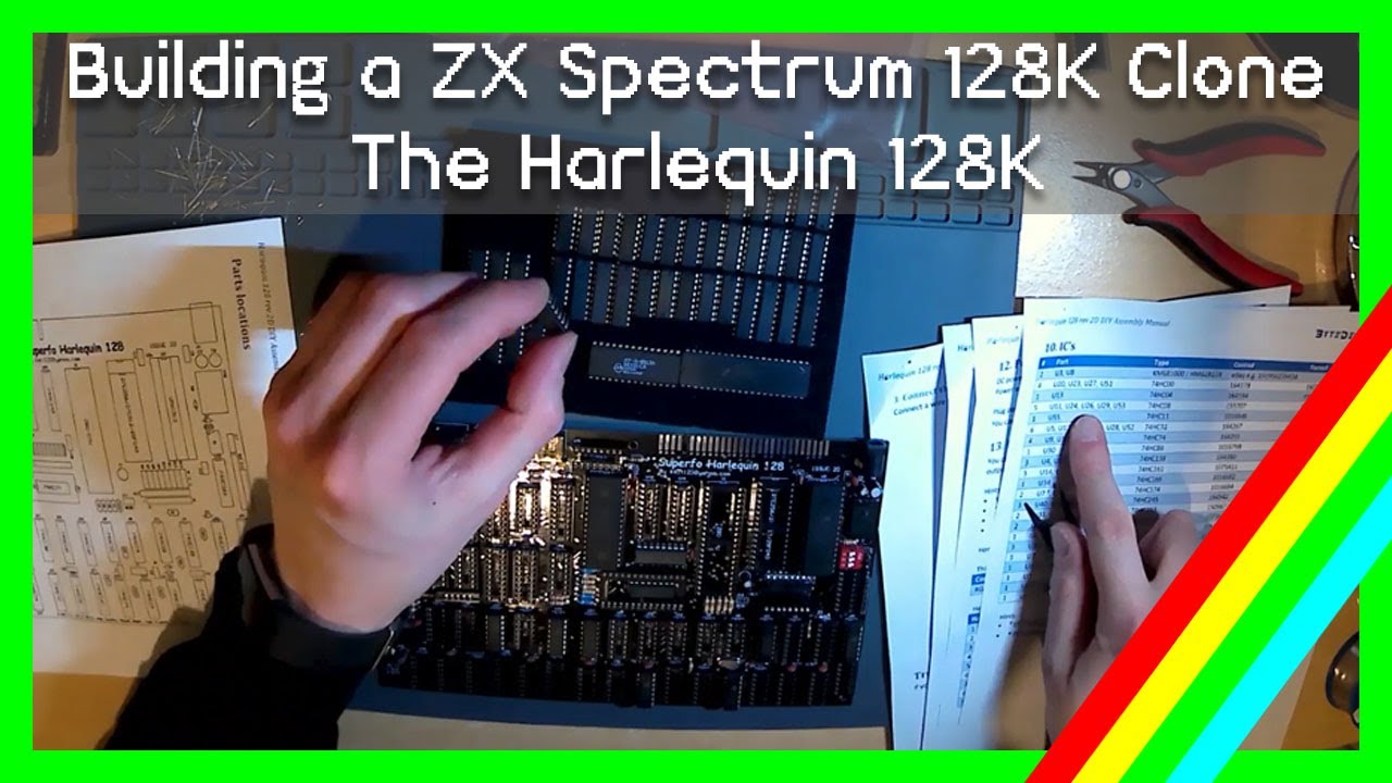 Building a ZX Spectrum 128K Clone (Harlequin 128 Rev 2D) - YouTube