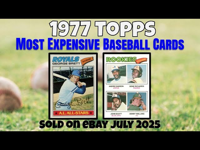 1977 Topps Most Expensive eBay Sales Baseball Cards - July 2025