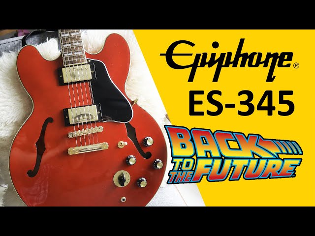 Epiphone ES-345 | The Marty McFly Back to the Future Guitar
