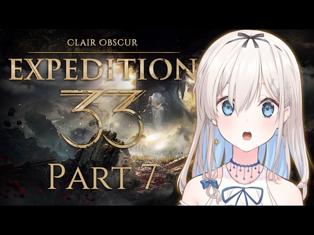 Clair Obscur: Expedition 33】Lily vs Axons!!💪エクスペディション33
