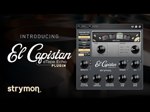 Introducing El Capistan dTape Echo Plugin From Strymon - YouTube