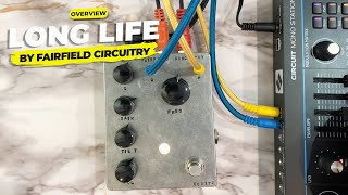 Fairfield Circuitry Long Life | Effects Database