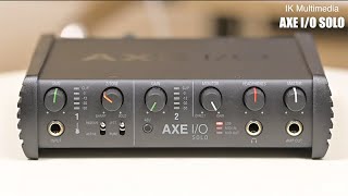 IK MULTIMEDIA / AXE I/O Solo【デジマート・マガジン製品レビュー