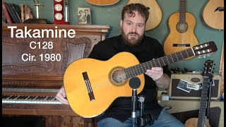 Takamine C128 Classical Guitar - YouTube
