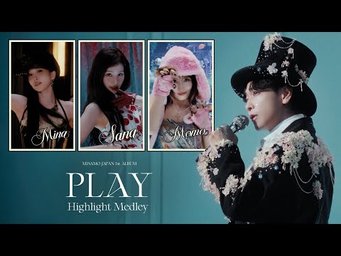 MISAMO JAPAN 1st ALBUM『PLAY』Highlight Medley - YouTube