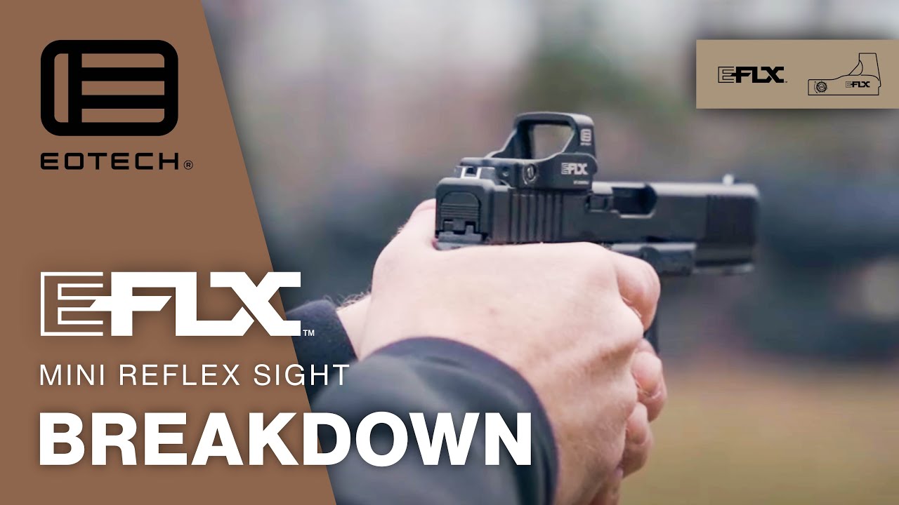 The EOTECH EFLX Mini Reflex Sight Breakdown - YouTube