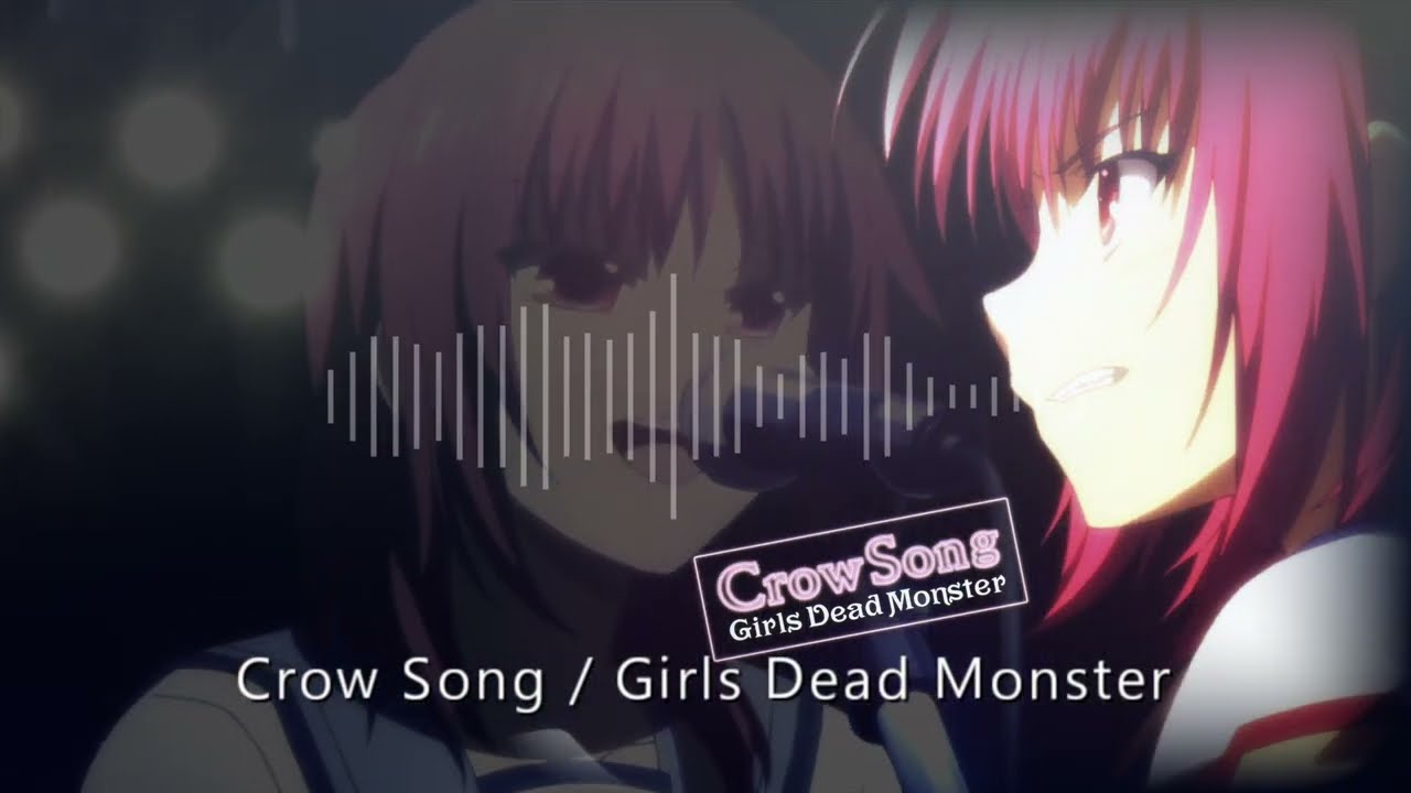 Angel Beats!】Crow Song / Girls Dead Monster - YouTube
