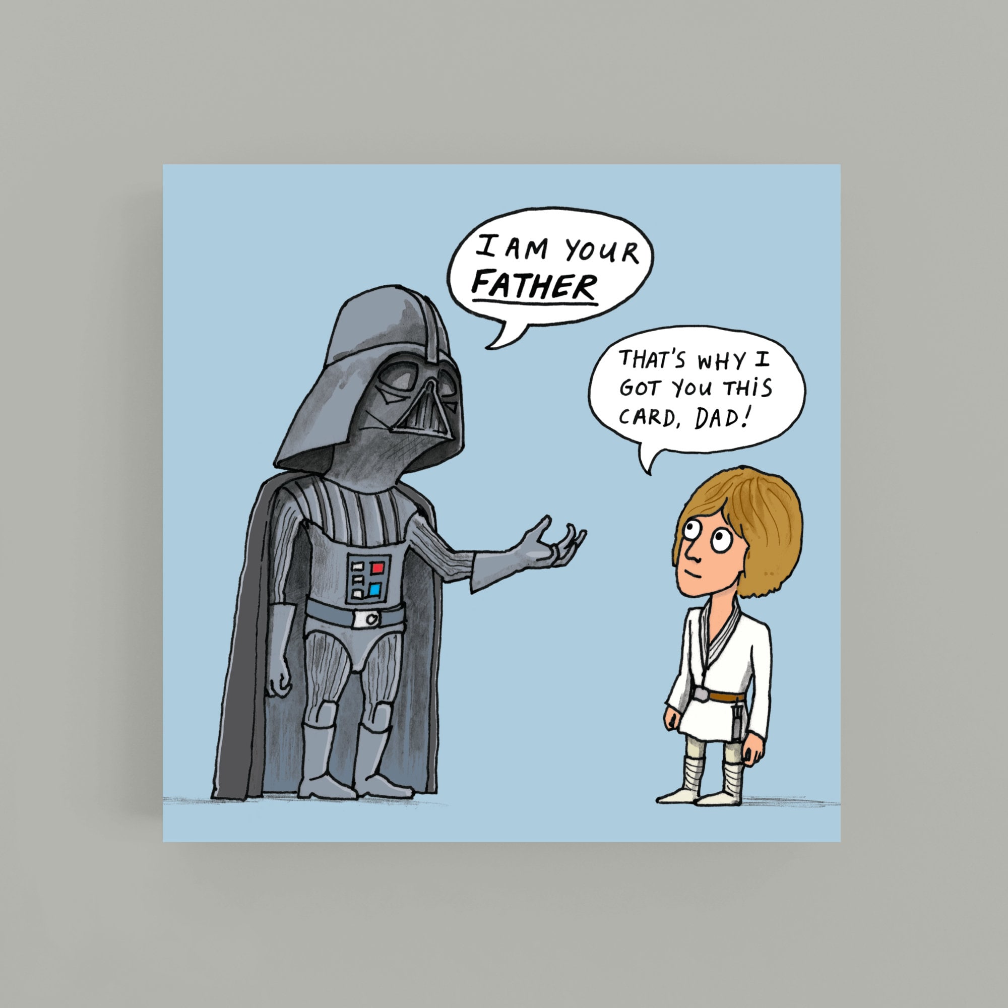 I Am Your*father*card*greeting Card*father's Day*dad*star Wars