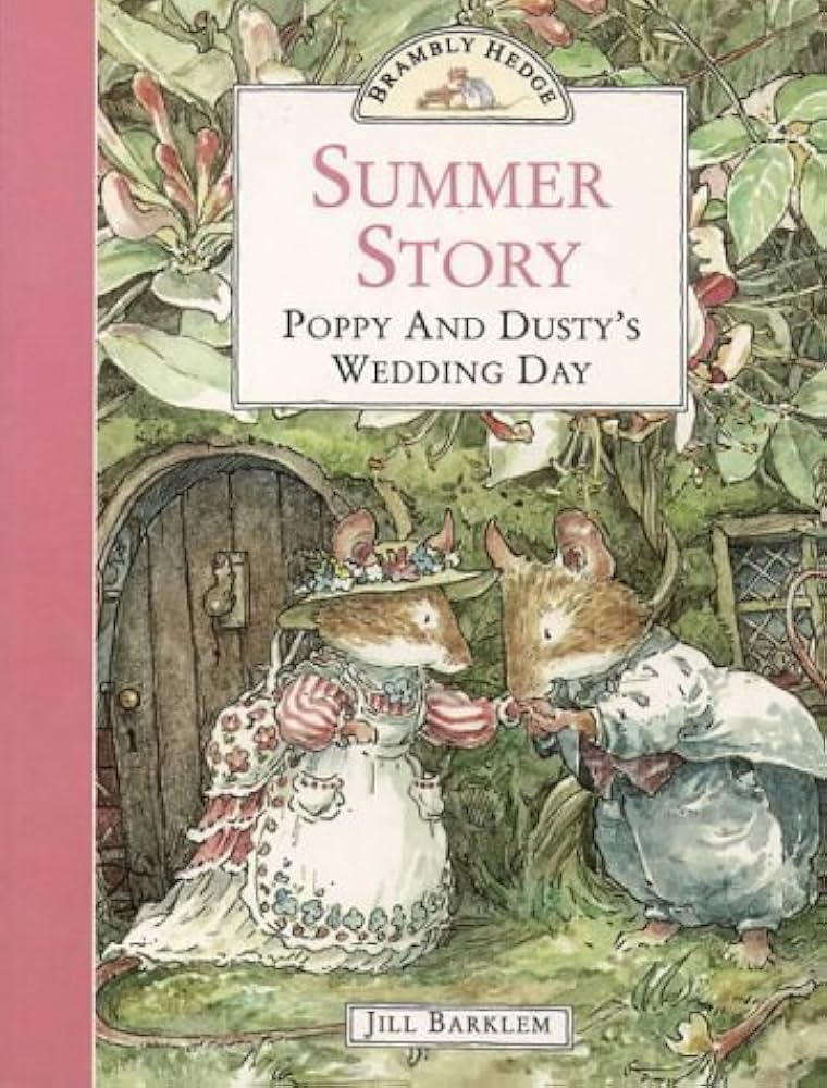 Summer Story: Poppy and Dusty's Wedding Day (Brambly Hedge) by