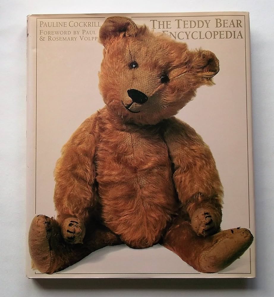 Teddy Bear Encyclopedia: Cockrill, Pauline.: 9781856054539: Amazon